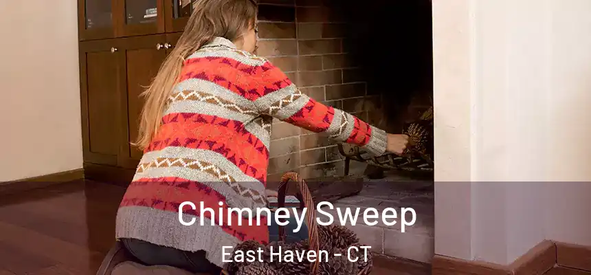  Chimney Sweep East Haven - CT
